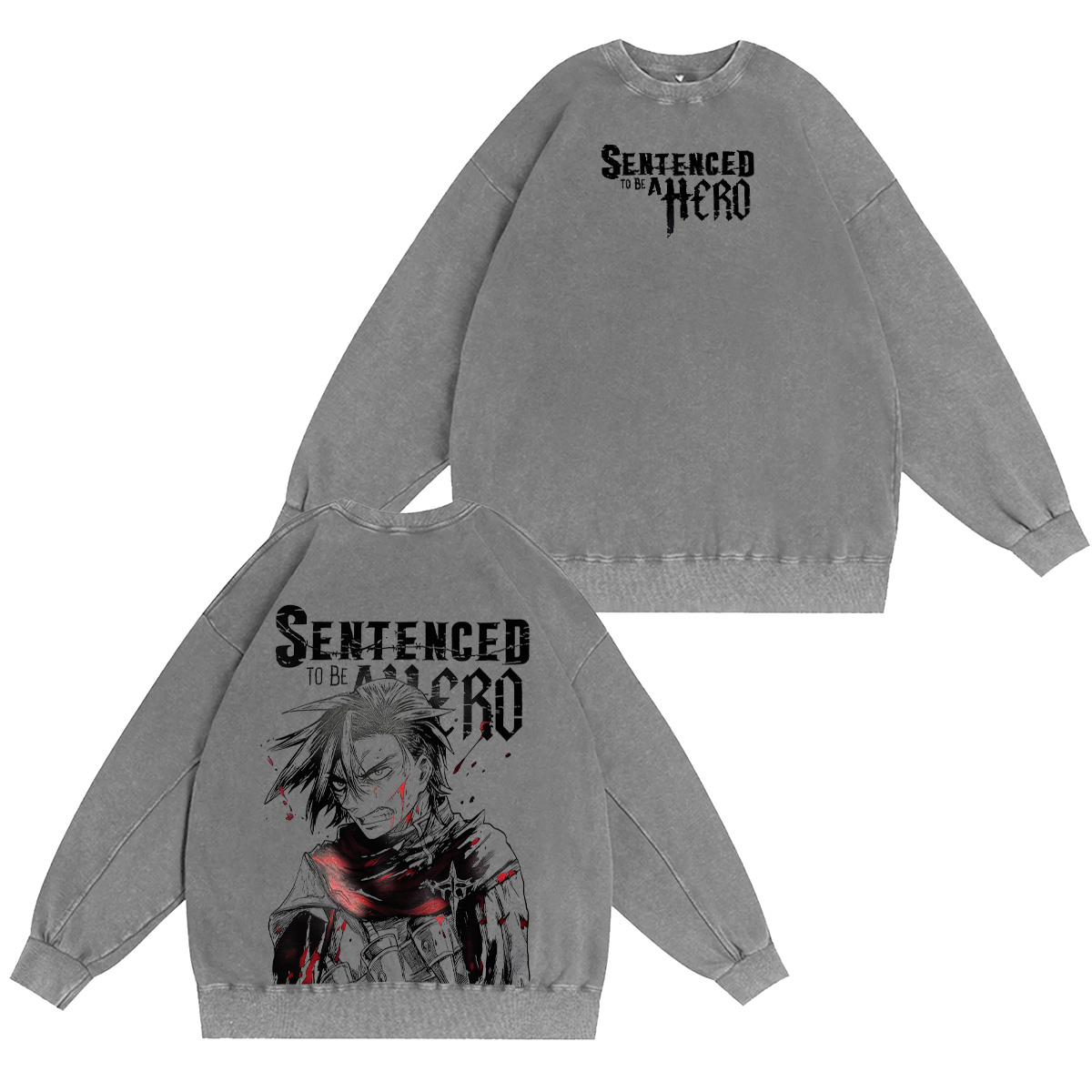 Sentenced To Be A Hero Washed T-shirt/Crewneck/Hoodie