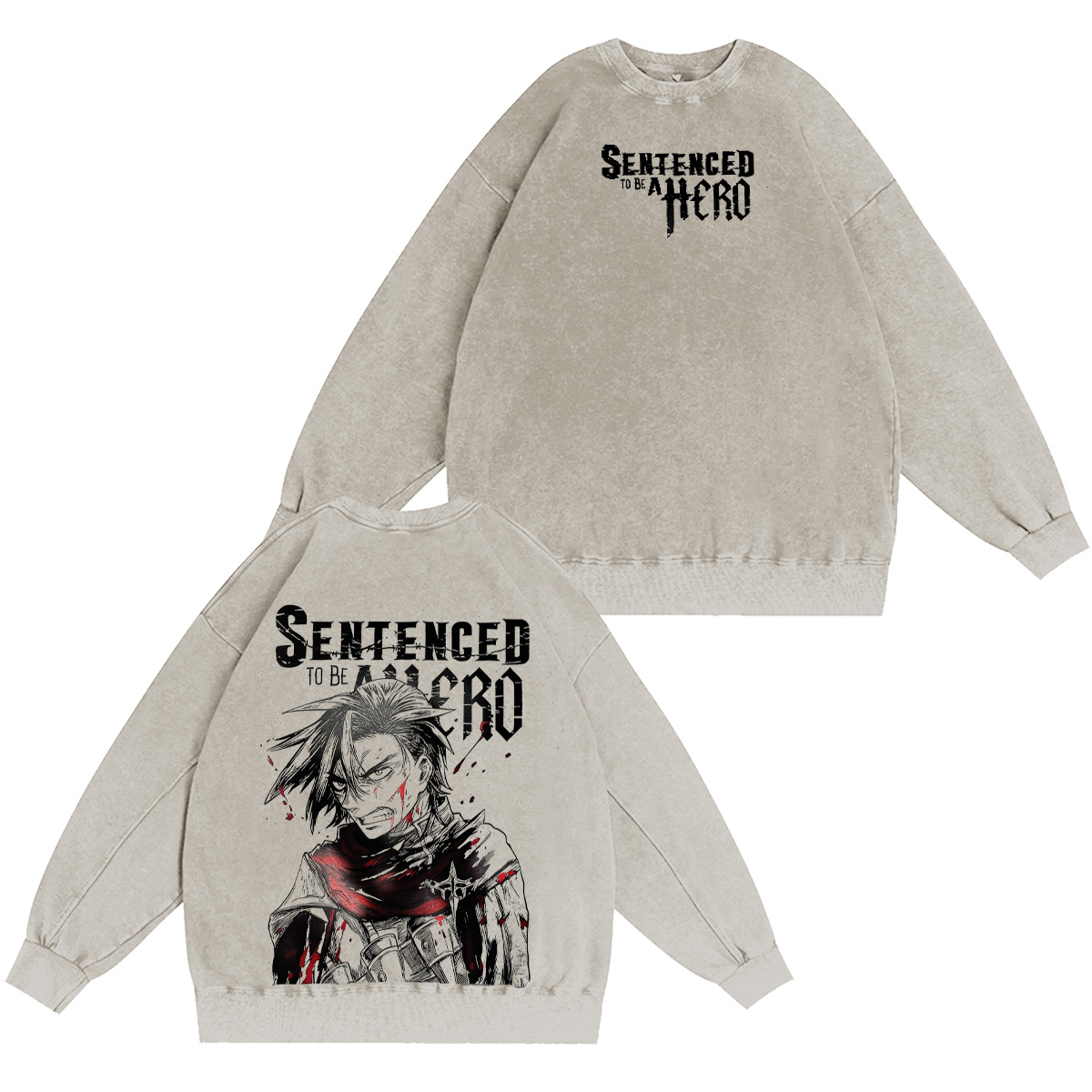 Sentenced To Be A Hero Washed T-shirt/Crewneck/Hoodie