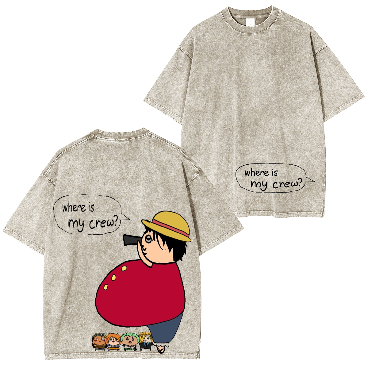 Fun Where ismy crew? Vintage Washed T-shirt/Crewneck/Hoodie