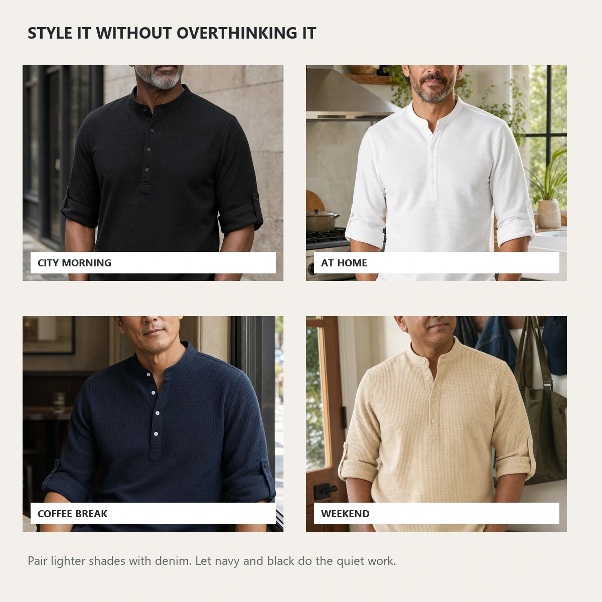 Four mature male models styling the Porto Henley in black, white, navy, and beige for city, home, cafe, and weekend settings