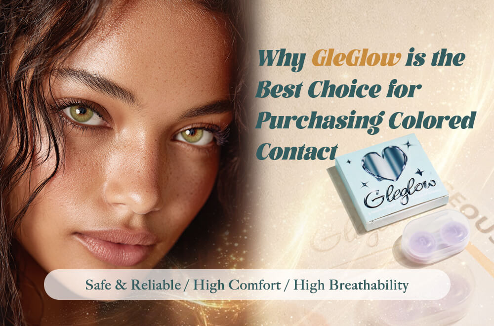 Why GleGlow Is the Best Place to Buy Colored Contacts