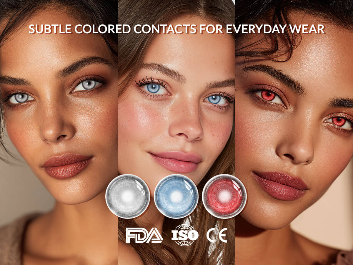 Subtle Colored Contacts for Everyday Wear