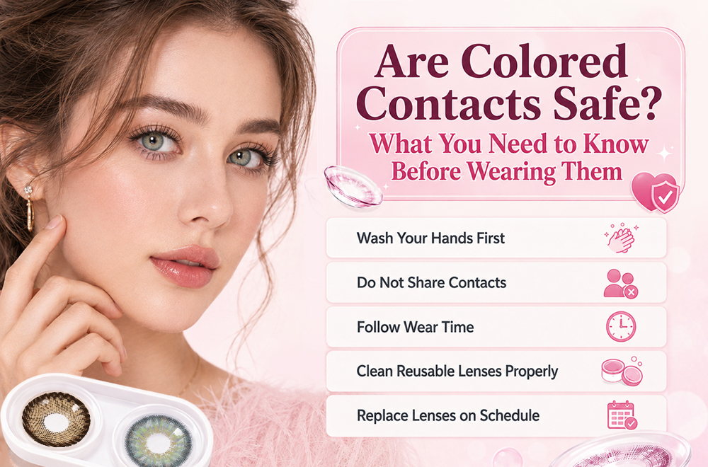 Are Colored Contacts Safe? Eye Safety Guide