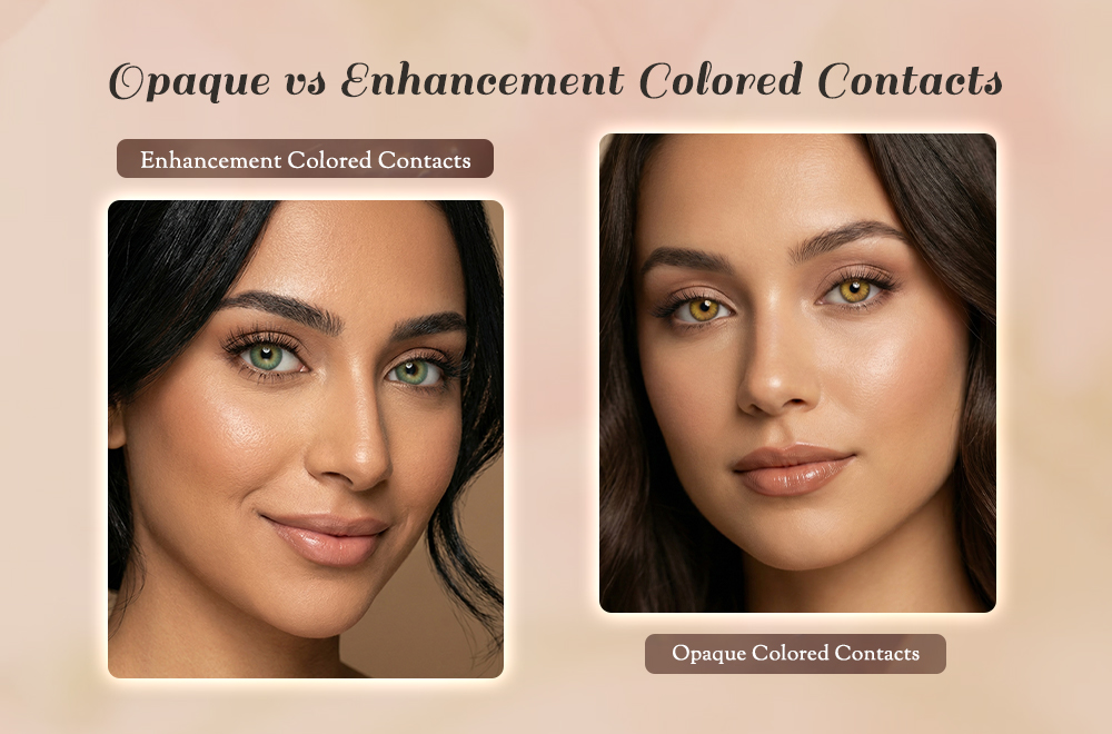 Opaque vs Enhancement Colored Contacts
