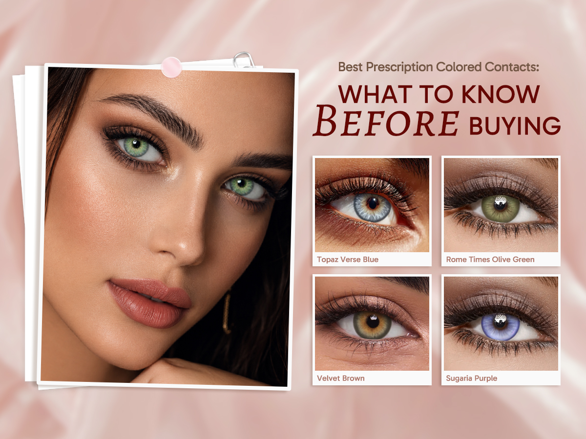 Best Prescription Colored Contacts: What to Know Before Buying