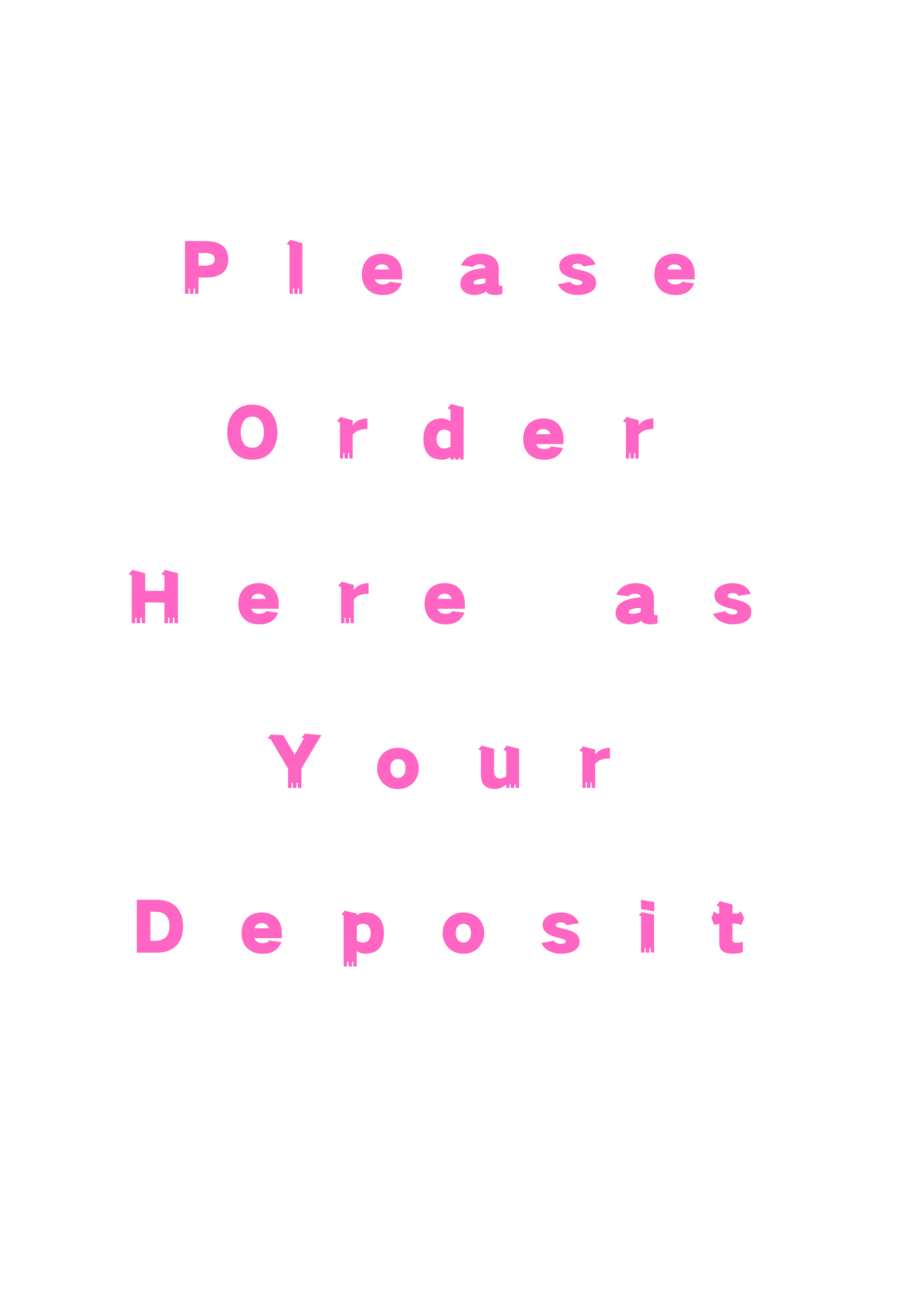 Deposit- you have to pay deposit before claim