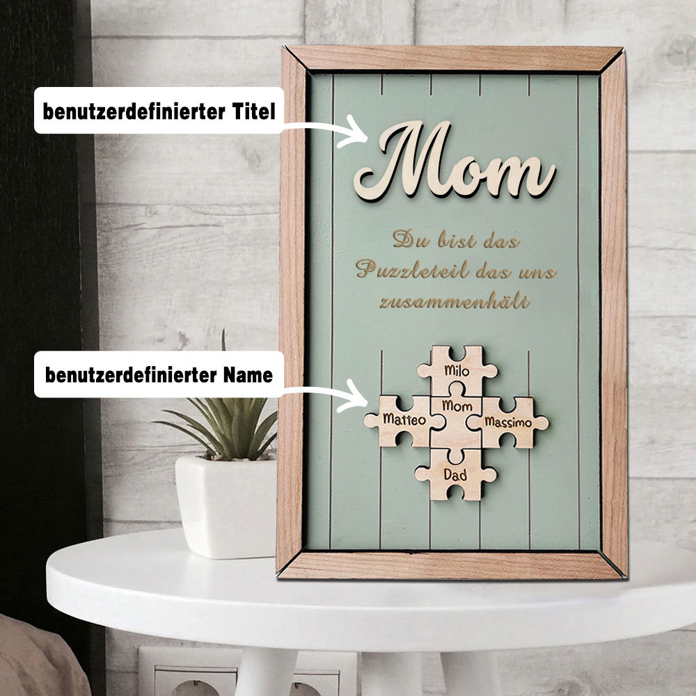 Personalisiertes Holzpuzzle Rahmen Mit 1 Bis 8 Namen In Wunschfarbe Mit Gravur Mama Du Bist Das Teil Das Uns Zusammenhält