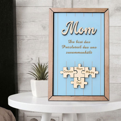Personalisiertes Holzpuzzle Rahmen Mit 1 Bis 8 Namen In Wunschfarbe Mit Gravur Mama Du Bist Das Teil Das Uns Zusammenhält