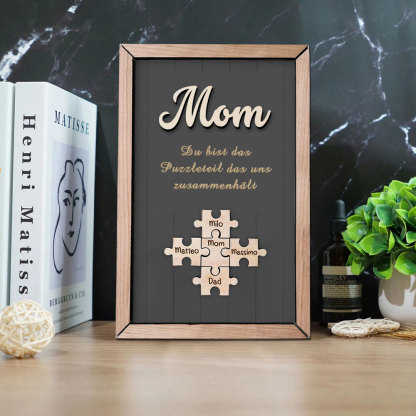Personalisiertes Holzpuzzle Rahmen Mit 1 Bis 8 Namen In Wunschfarbe Mit Gravur Mama Du Bist Das Teil Das Uns Zusammenhält