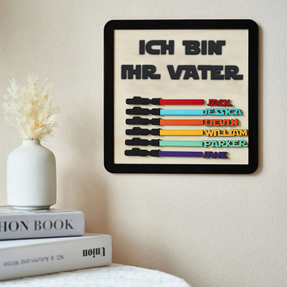 Personalisierte Familienschild Aus Holz Mit Kindernamen Ich Bin Ihr Vater Holzrahmen Vatertagsgeschenk