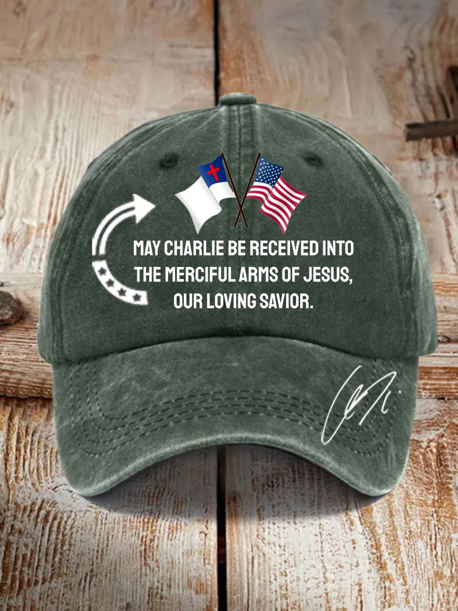 Unisex May Charlie be accepted into the compassionate arms of our loving Savior Jesus" Charlie Kirk signed commemorative Hat