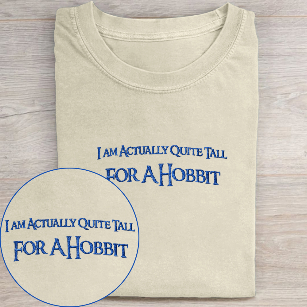 I Am Actually Quite Tall For A Hobbit Vintage Washed Tee 