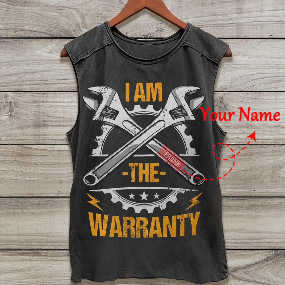 I Am The Warranty - Personalized Washed Tank Top