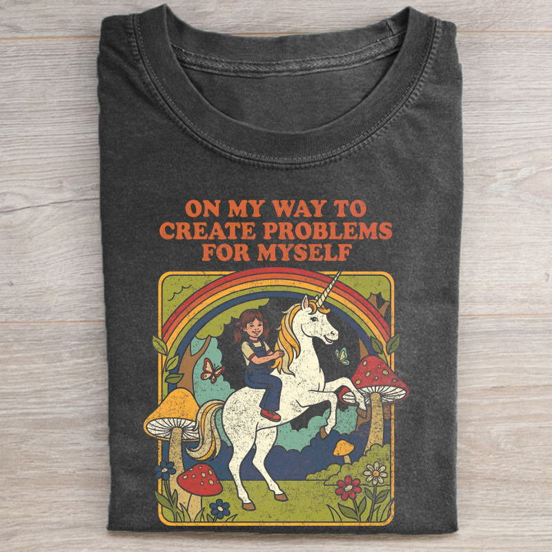 On My Way To Create Problems T-shirt