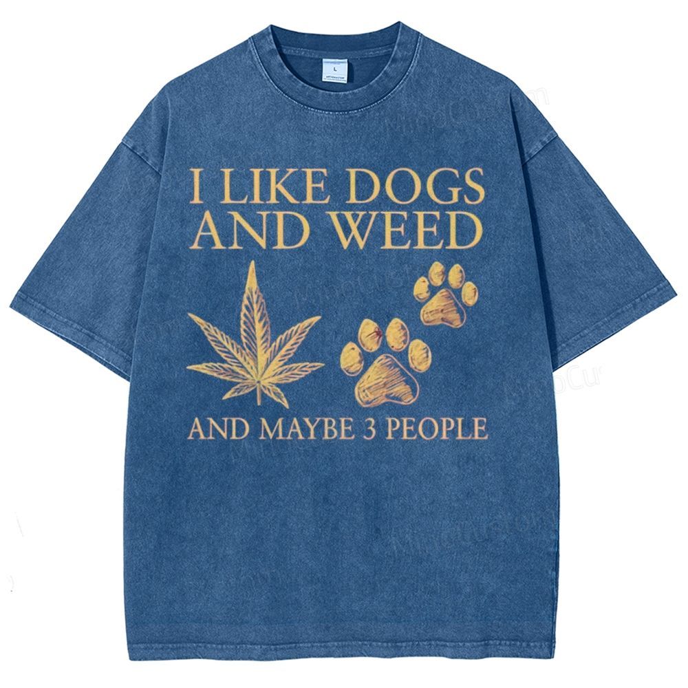 Vintage Washed T - Shirt with "I Like Dogs And Weed" Graphic