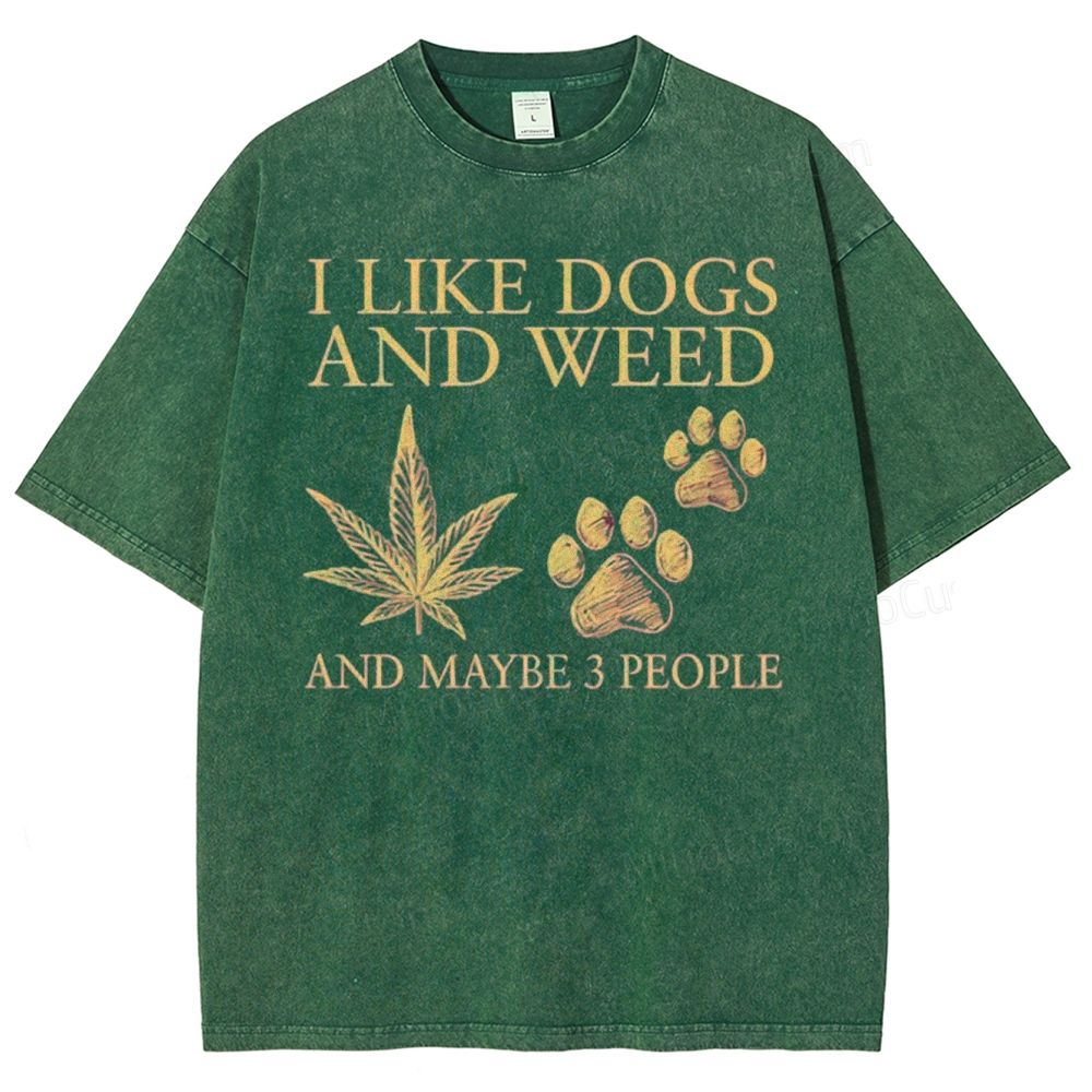 Vintage Washed T - Shirt with "I Like Dogs And Weed" Graphic