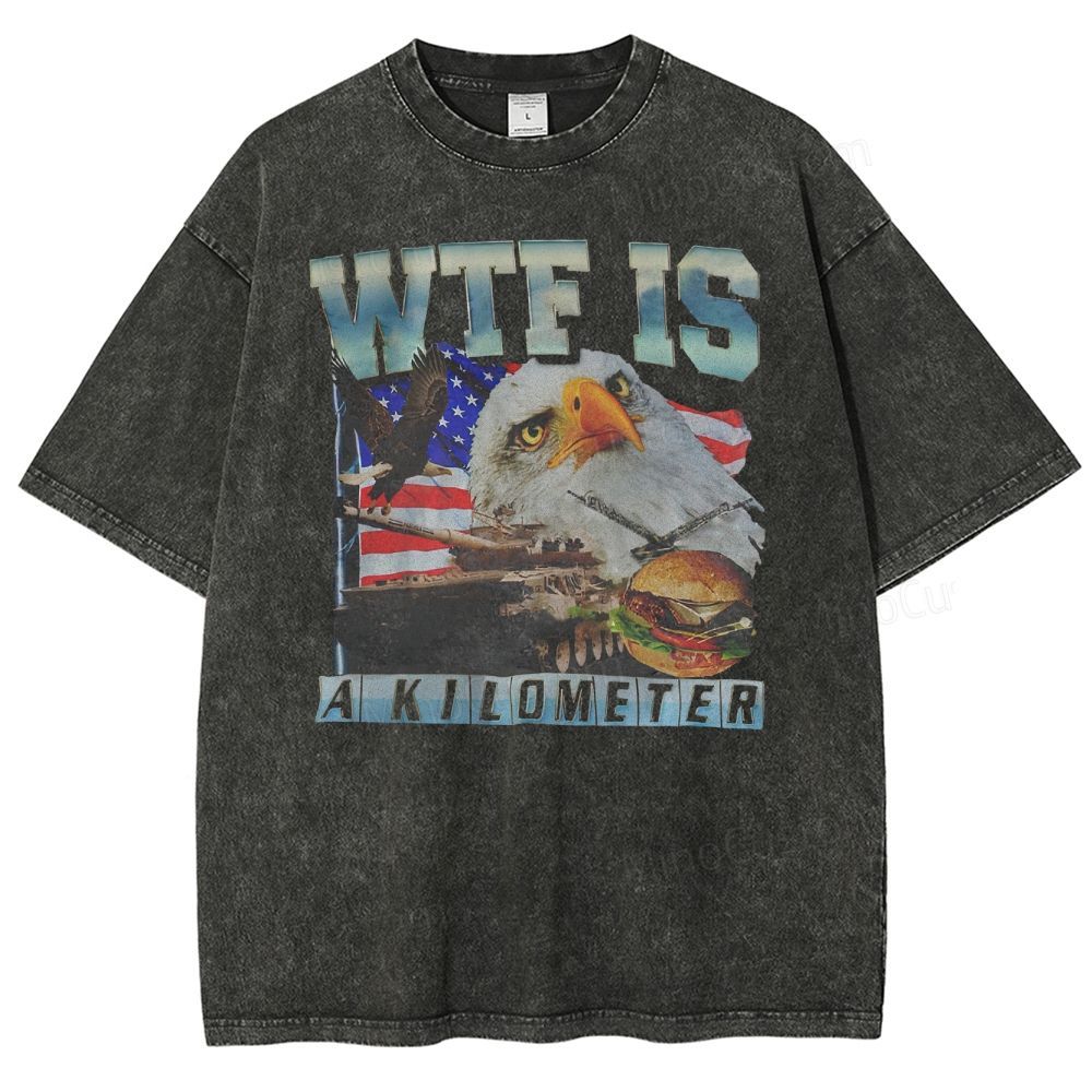 WTF Is A Kilometer Meme  Washed T-Shirt 
