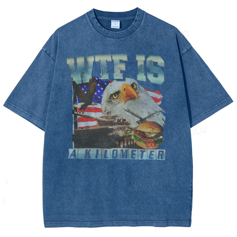 WTF Is A Kilometer Meme  Washed T-Shirt 
