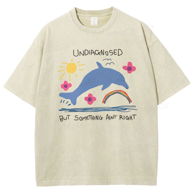 Undiagnosed But Something is Wrong Washed T-Shirt