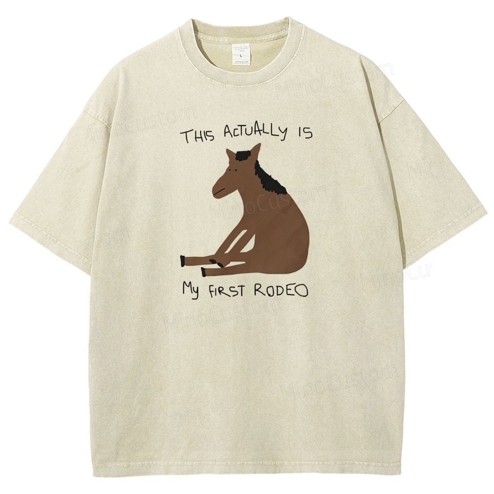 Ths-actually-is-my-first-rodeo-washed-t-shirt