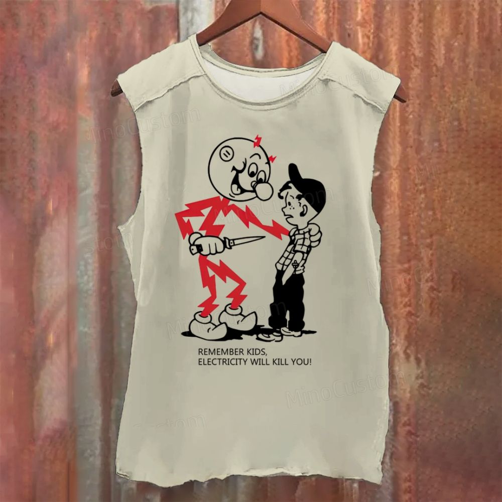 Funny Electricity Will Kill You Vintage Washed Tank Top