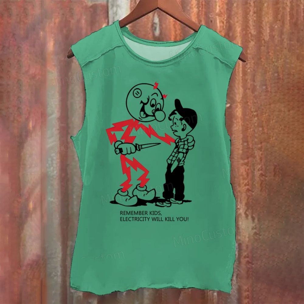 Funny Electricity Will Kill You Vintage Washed Tank Top