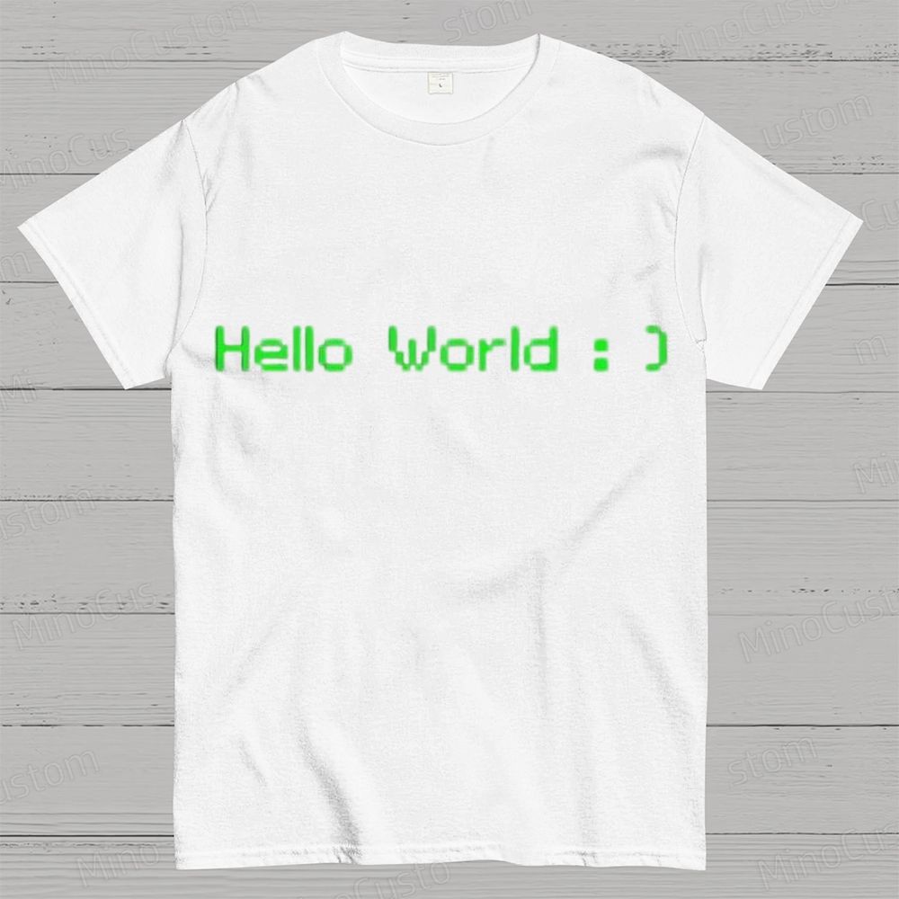 Geek "Hello World : )" Programming T - Shirt