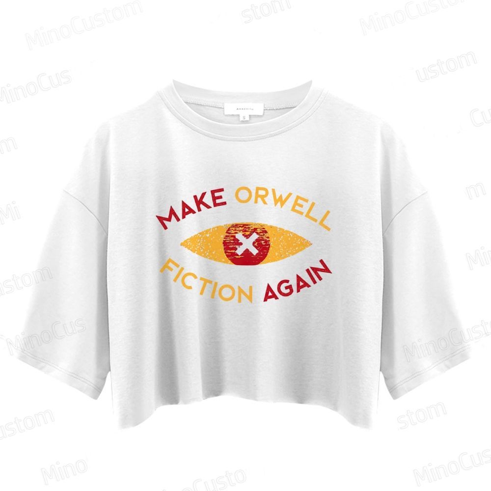 Make Orwell Fiction Again Vintage Distressed Crop Tops