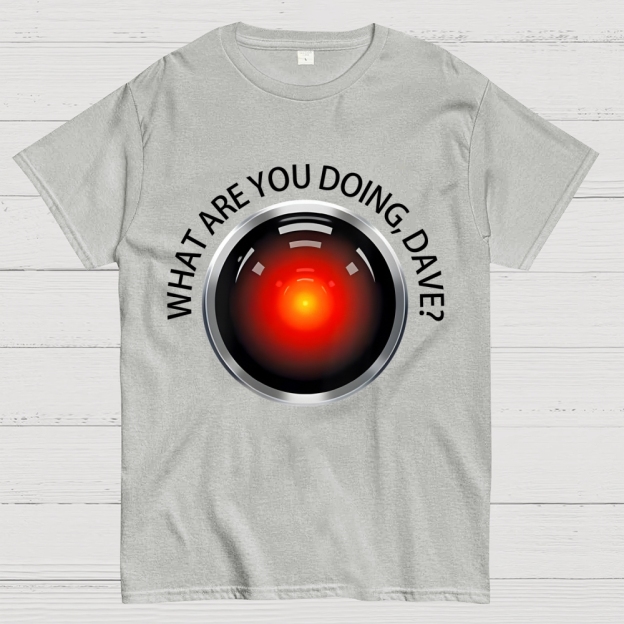 What Are You Doing, Dave？Geek T-Shirt