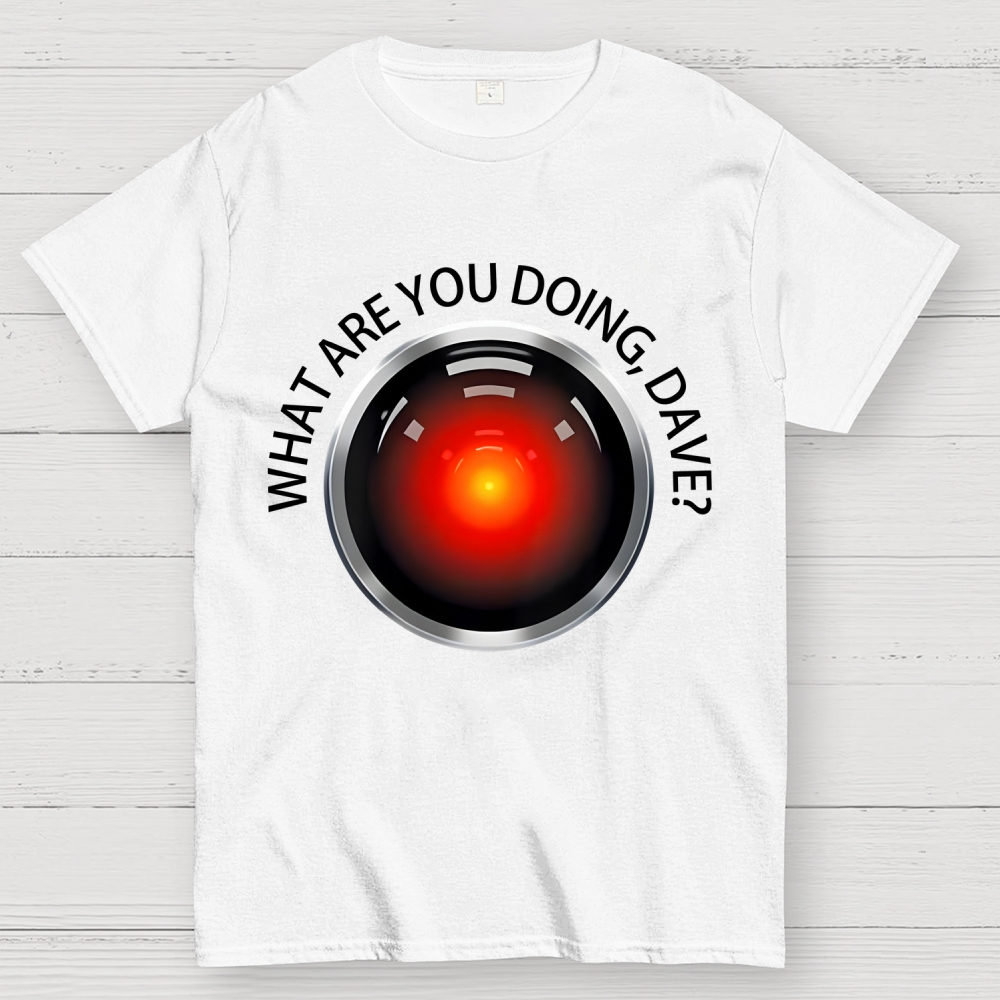 What Are You Doing, Dave？Geek T-Shirt