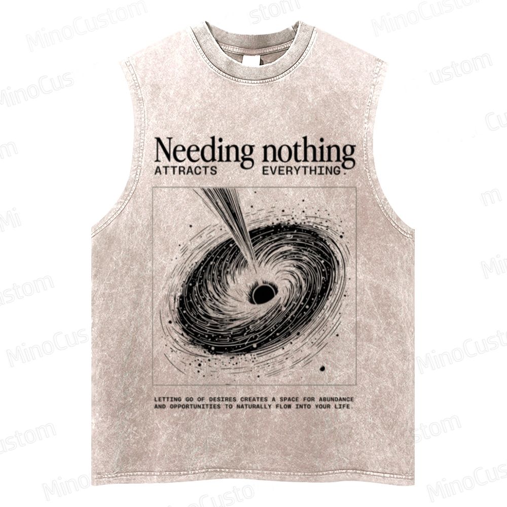 “Needing Nothing Attracts Everything” Vintage Tank Top