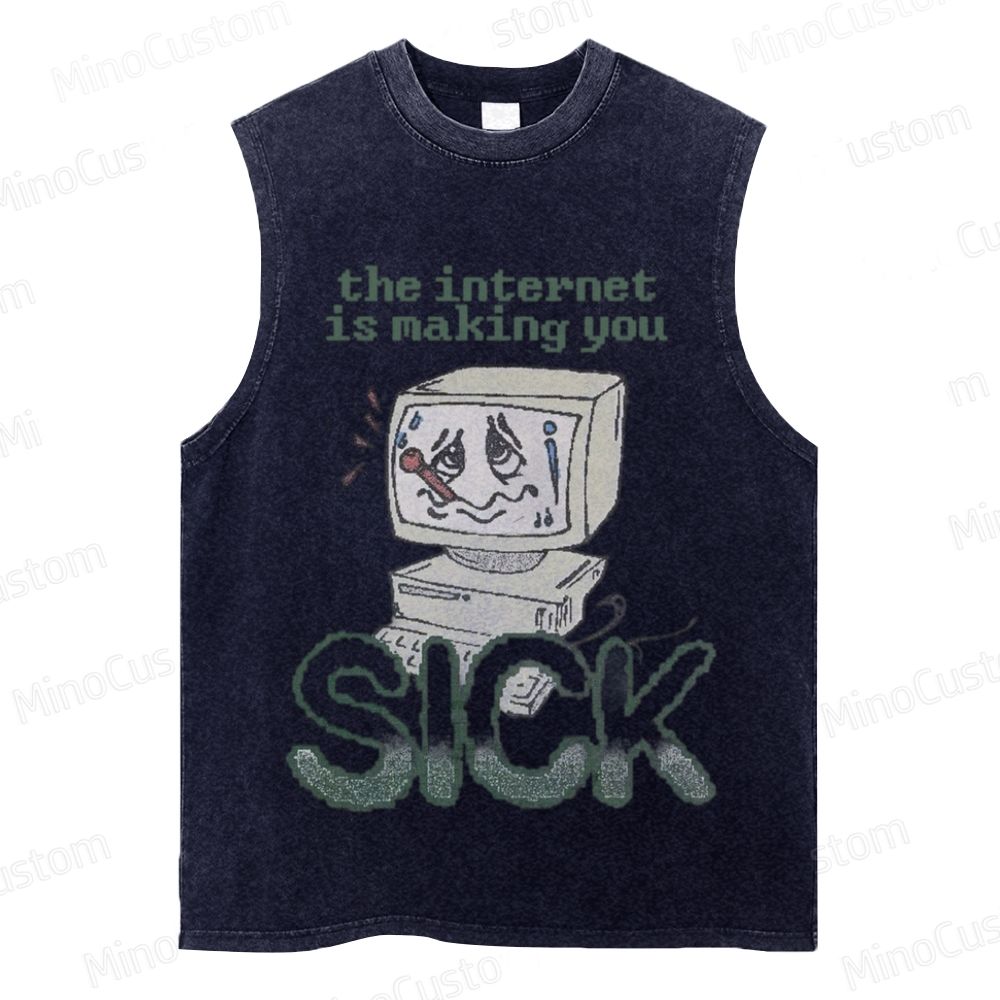 “the internet is making you SICK” Vintage Tank Top 