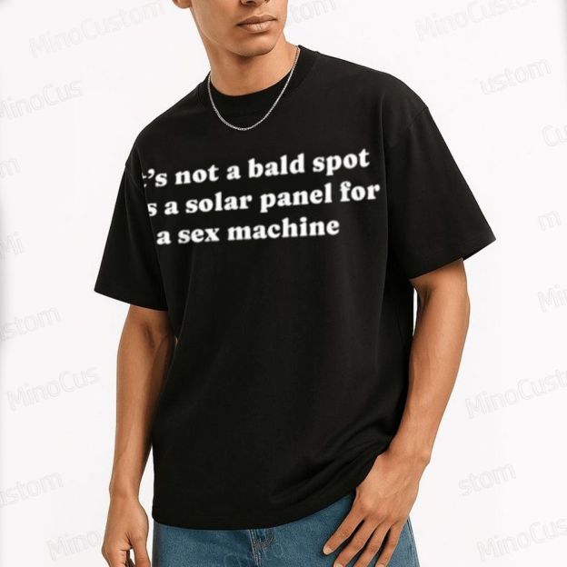 Humorous “It’s Not A Bald Spot...” Slogan Graphic T - Shirt