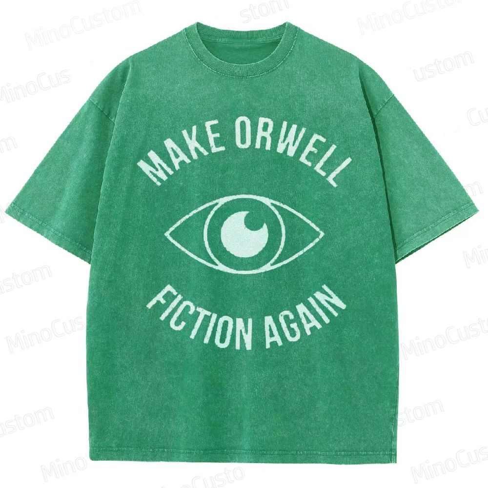 Vintage Washed “MAKE ORWELL FICTION AGAIN” Eye Graphic T - Shirt