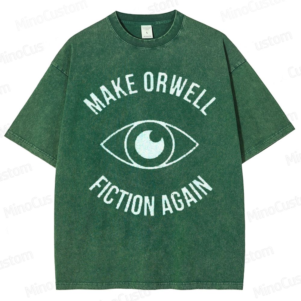 Vintage Washed “MAKE ORWELL FICTION AGAIN” Eye Graphic T - Shirt