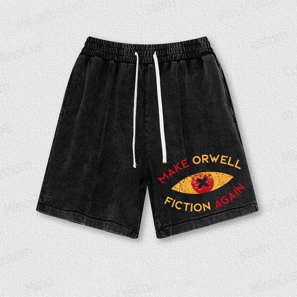 Make Orwell fiction again Washed Vintage Shorts