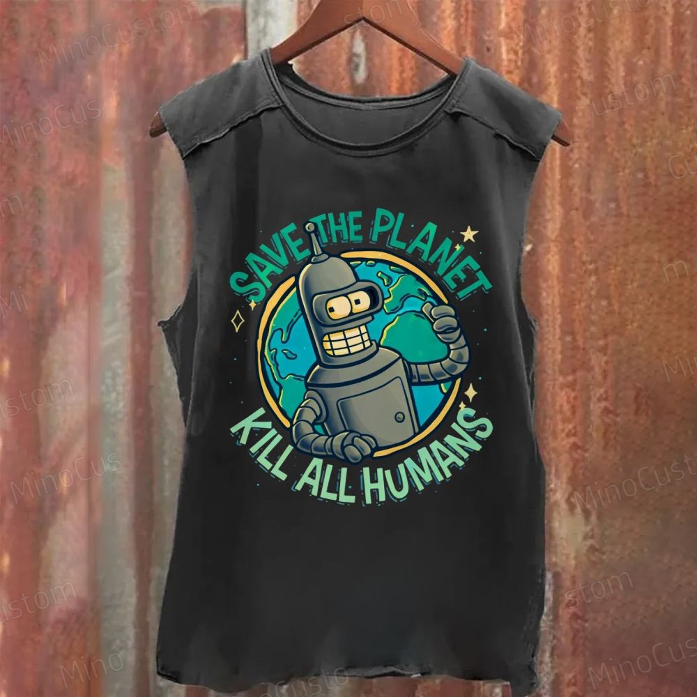 Futurama Bender “Save the Planet, Kill All Humans” Sleeveless Washed Tank Top