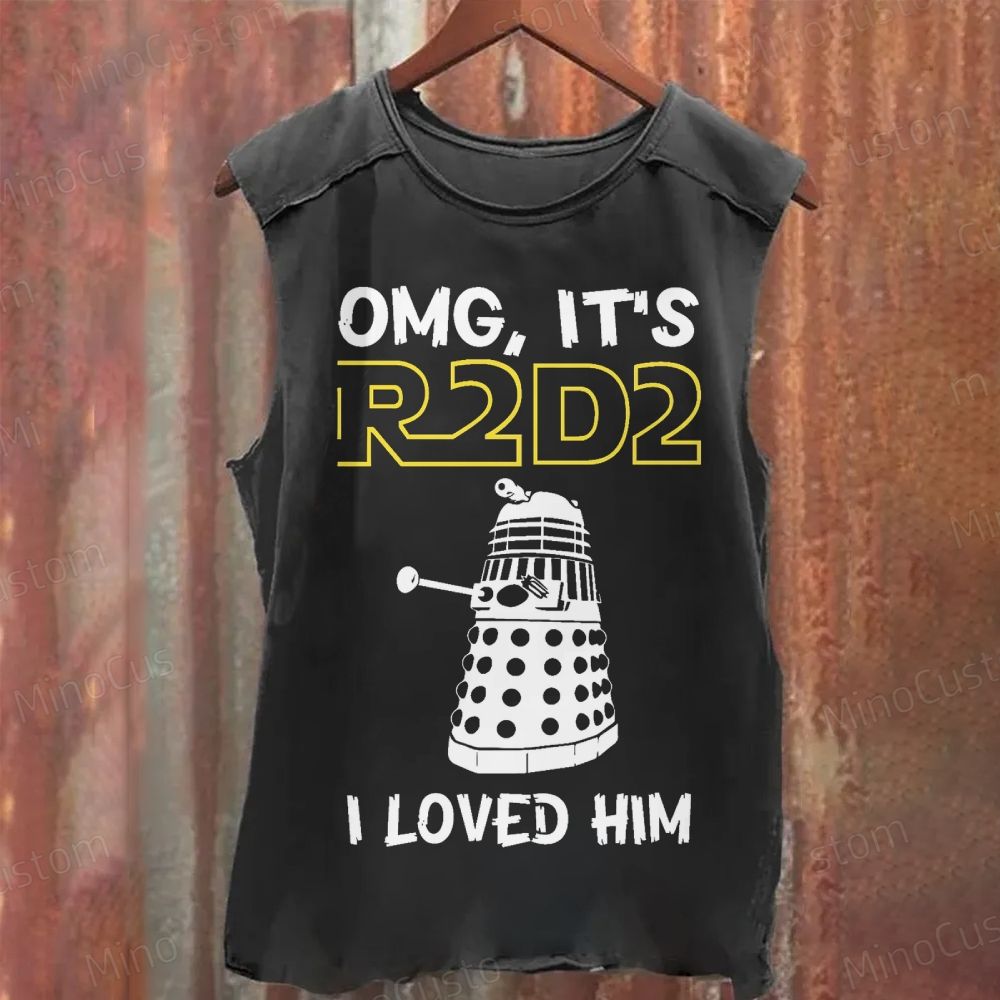 “OMG, It’s R2D2 – I Loved Him” Sci-Fi Parody Dalek Graphic Washed Tank Top