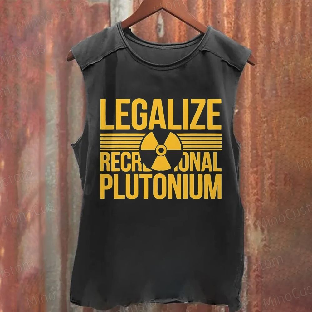 "Legalize Recreational Plutonium" Graphic Washed Tank Top