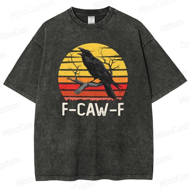 “F - CAW - F” Raven Graphic Vintage Washed T - Shirt