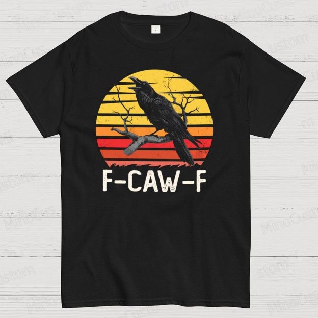 "F - CAW - F" Raven Retro Sunset Graphic T - Shirt