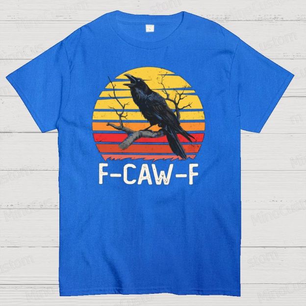 "F - CAW - F" Raven Retro Sunset Graphic T - Shirt