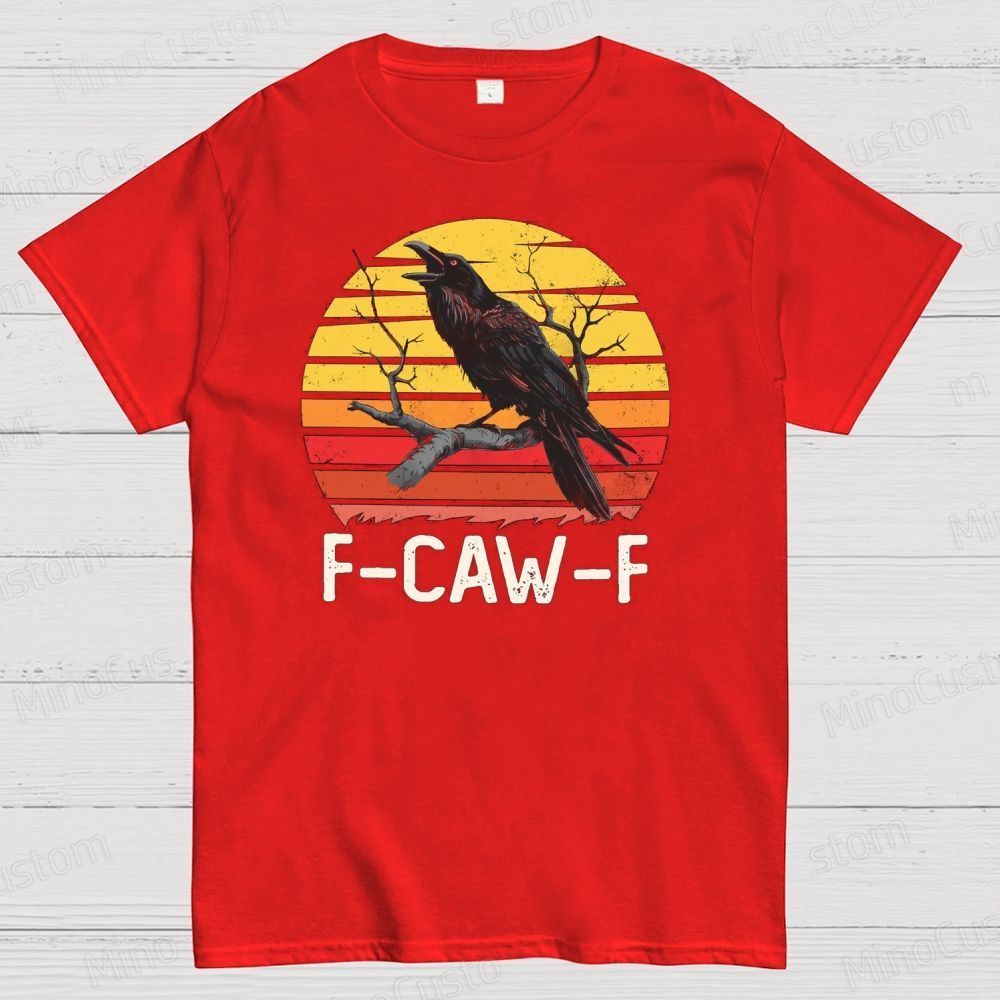 "F - CAW - F" Raven Retro Sunset Graphic T - Shirt