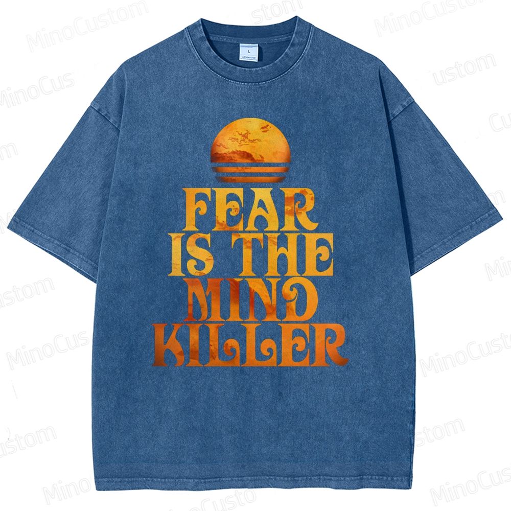 Fear is the Mind-Killer Washed T-Shirt 