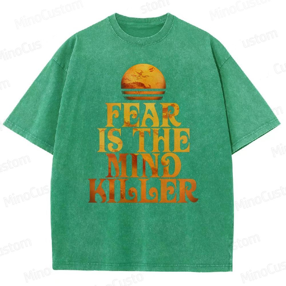 Fear is the Mind-Killer Washed T-Shirt 