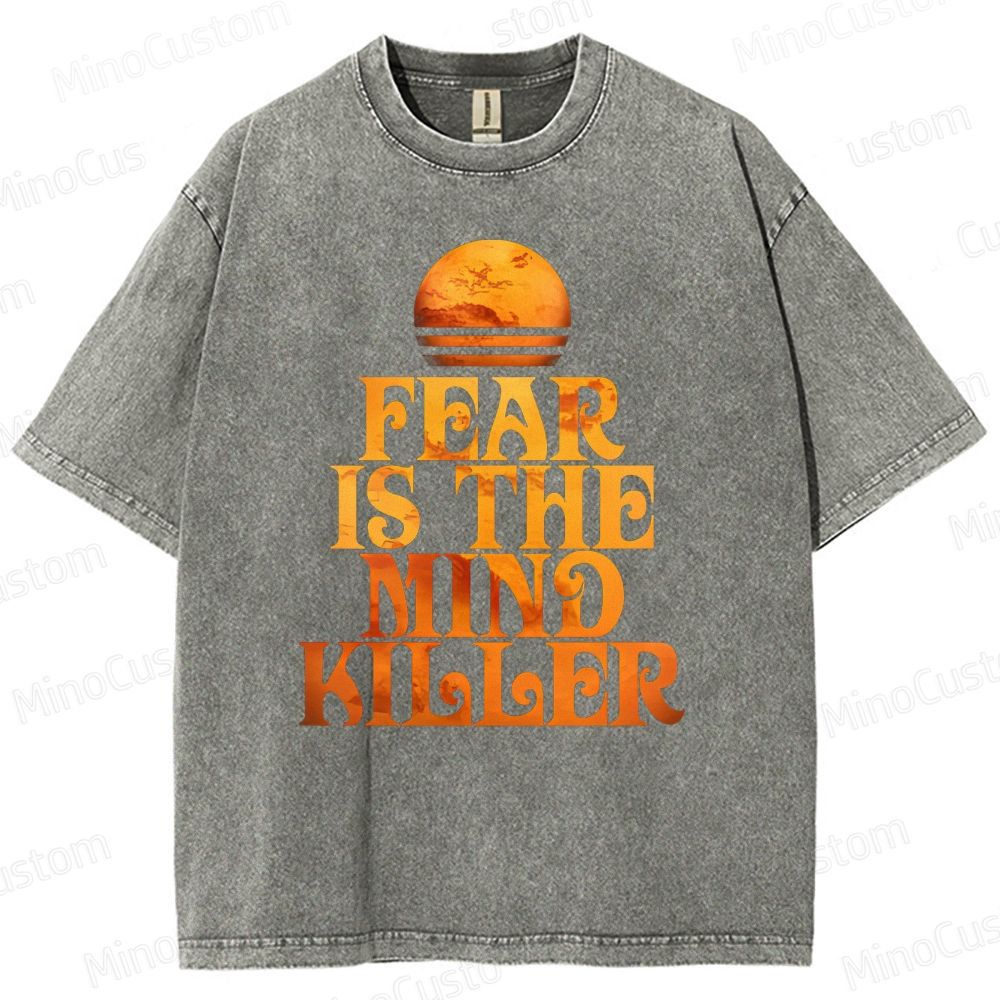 Fear is the Mind-Killer Washed T-Shirt 