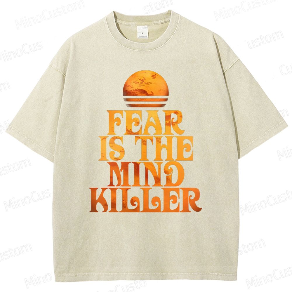 Fear is the Mind-Killer Washed T-Shirt 