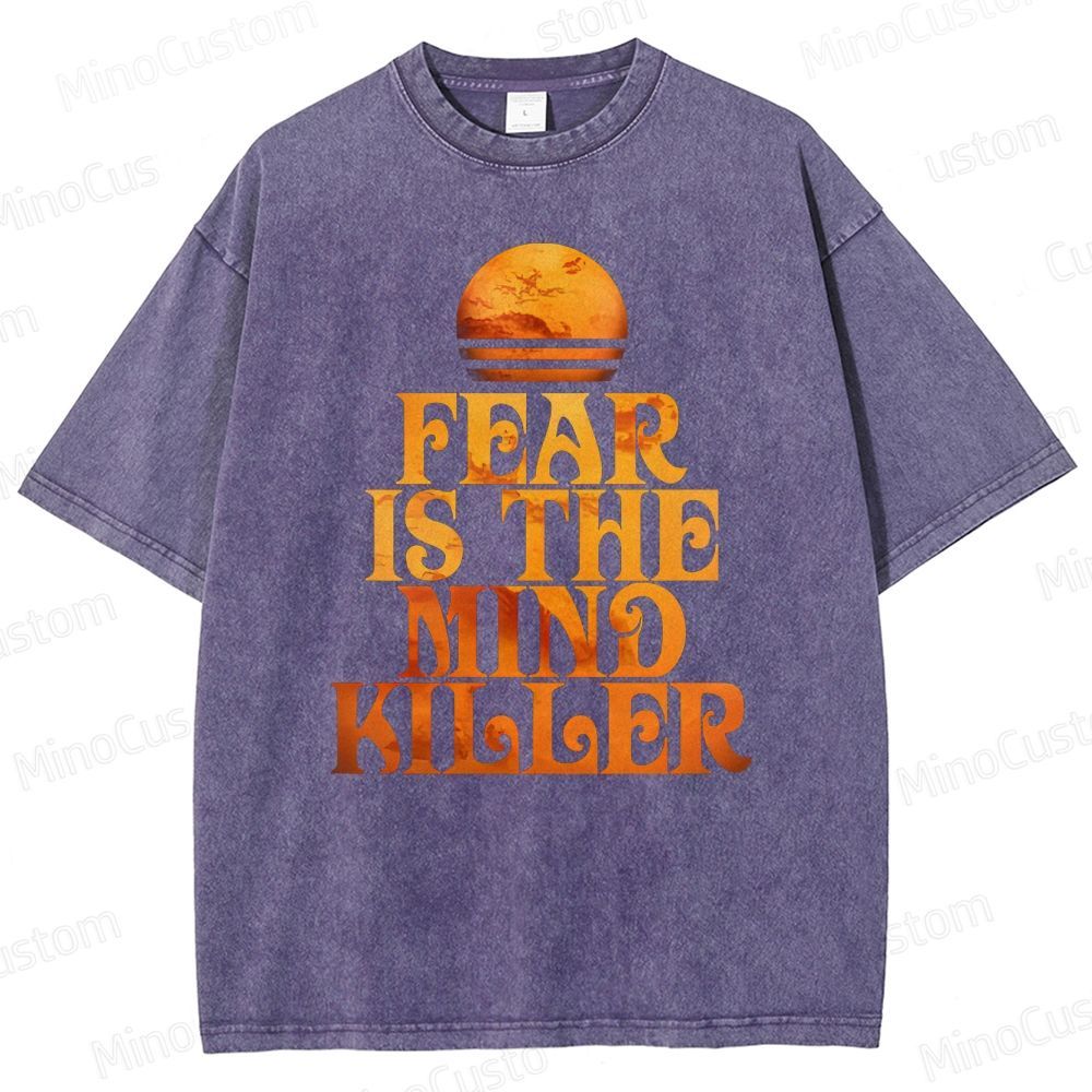 Fear is the Mind-Killer Washed T-Shirt 