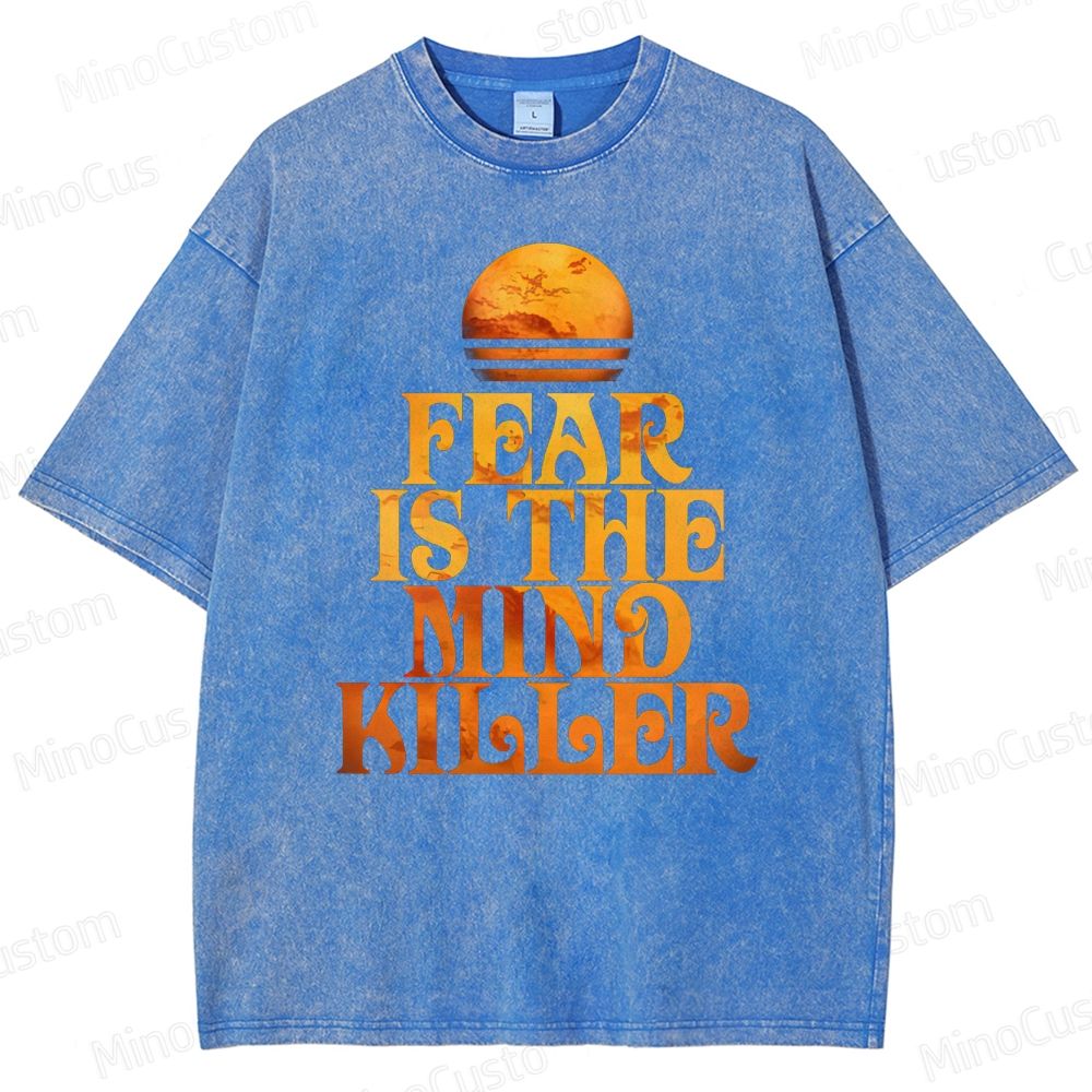 Fear is the Mind-Killer Washed T-Shirt 