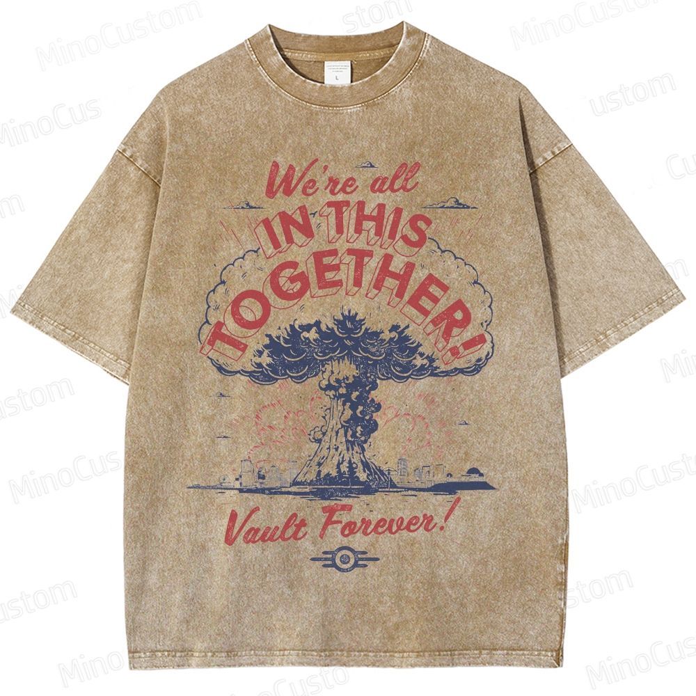 Fallout “We’re All In This Together” Washed T - Shirt